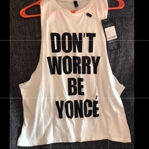 DON’T WORRY BE YONCE tank top